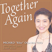 Together Again / Michiko Ogawa Trio